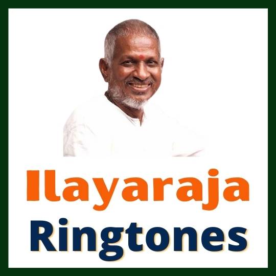 Ilayaraja Best Evergreen Ringtone Download 